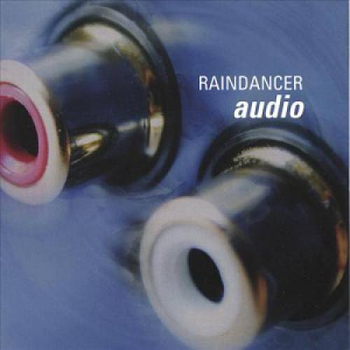 RAINDANCER (Audio) 2005