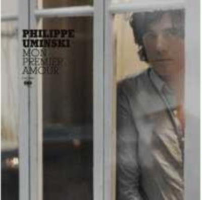 Philippe Uminski - Mon premier amour (2012)