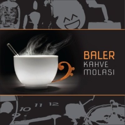 00.Baler - Kahve Molası (2012)