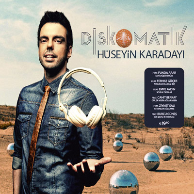 Hüseyin Karadayı – Diskomatik (2012)