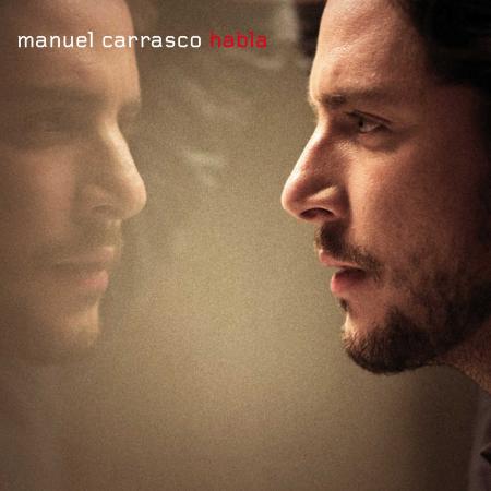 Manuel Carrasco - Habla(2011)