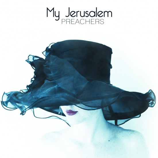 My Jerusalem - Preachers (2012)