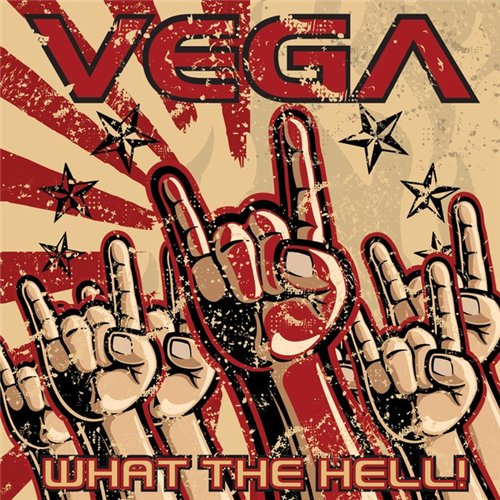 Vega - What The Hell! (2012)