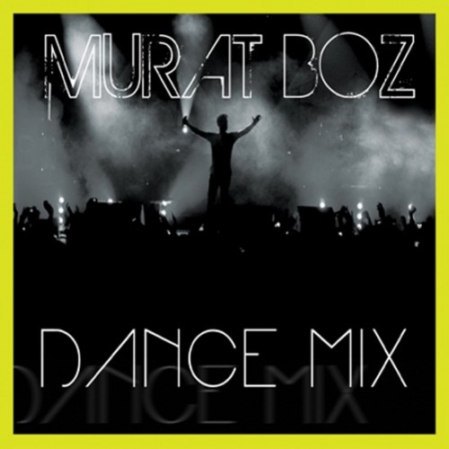 Murat Boz - Dance Mix (2012)