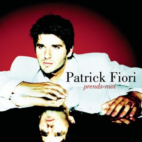 Patrick Fiori - Prends-moi (1999)