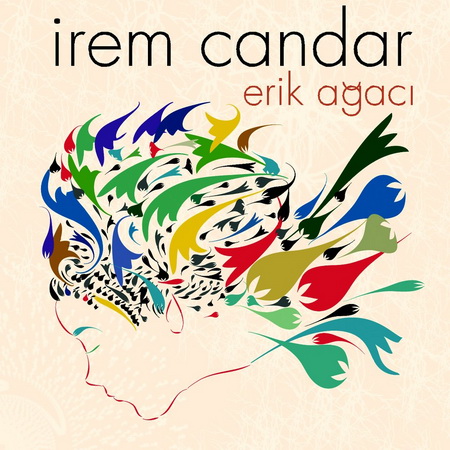 İrem Candar - Erik Ağacı (2013)