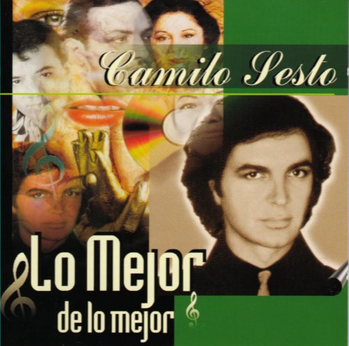 Camilo Sesto - Lo Mejor De Lo Mejor