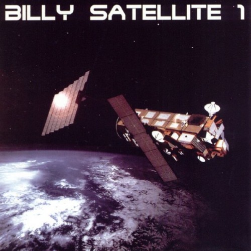 Billy Satellite -  Billy Satellite 1 (1984)