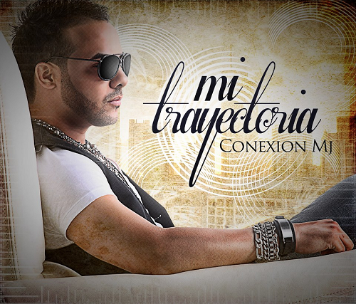 Conexion MJ - Mi Trayectoria (2013) Front