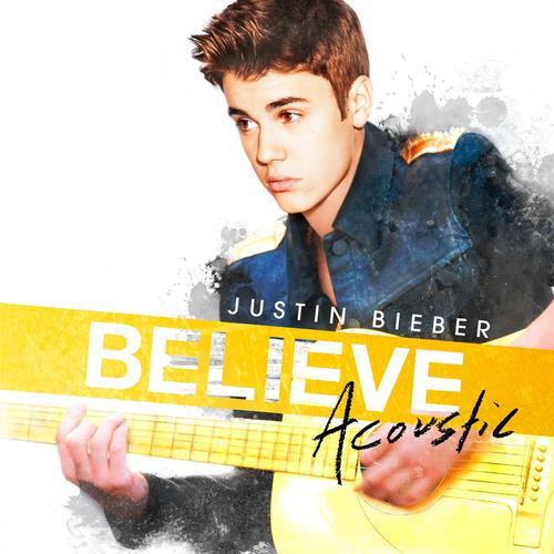 Justin Bieber - Believe Acoustic  (2013)
