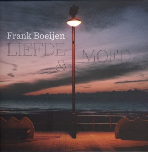 Frank Boeijen - Liefde & Moed - Front