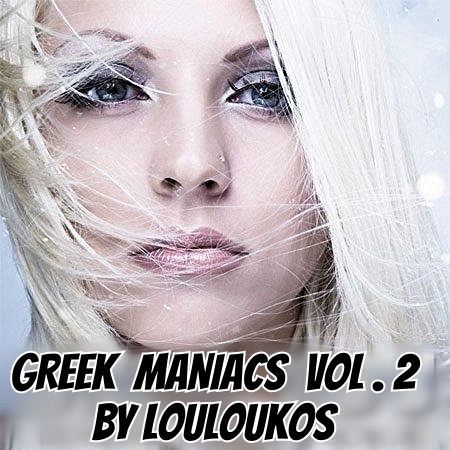 Greek Maniacs  By Louloukos.Vol.2 (2013) FRONT