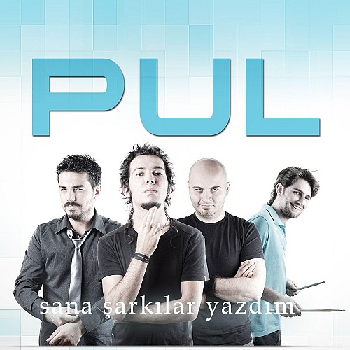 Pul - Sana Şarkılar Yazdım (2013)