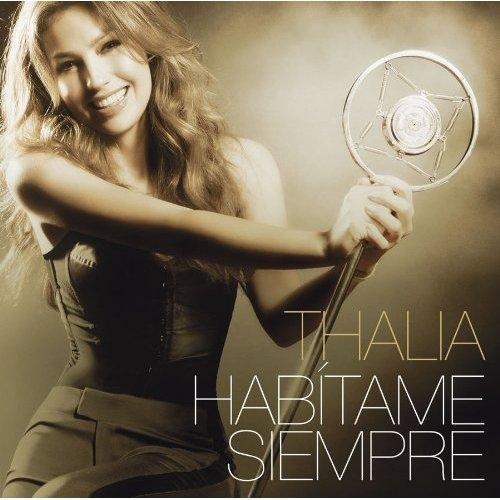 Thalia - Habitame Siempre (2012)