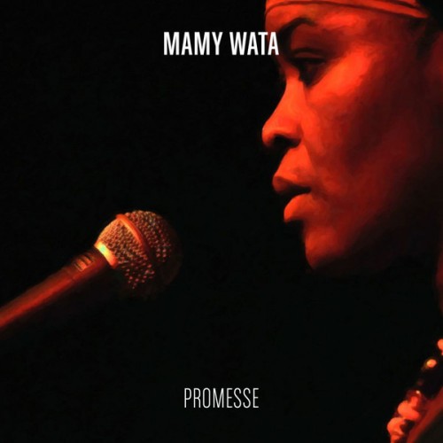 Mamy Wata - Promesse (2013)