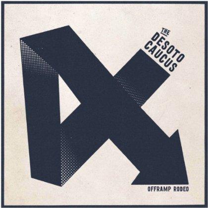 The Desato Caucus - Offramp rodeo (2013)