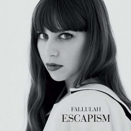 Fallulah - Escapism. Deluxe Edition (2013)