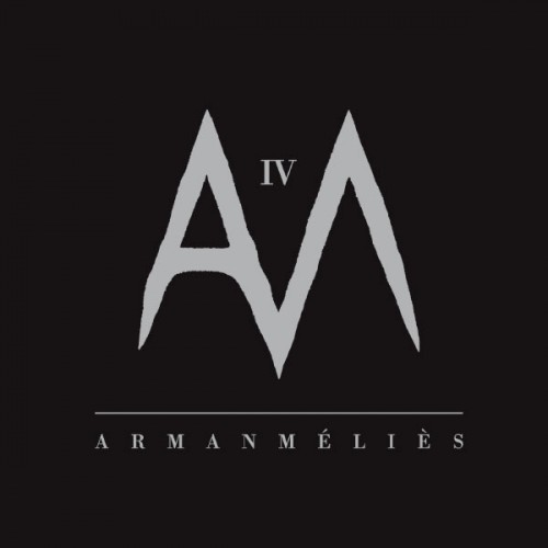 Arman Méliès – IV (2013)