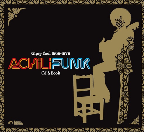 VA - Achilifunk - Gypsy Soul 1969-1979 (2007)