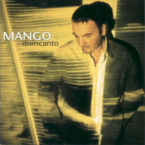 Mango - Disincanto