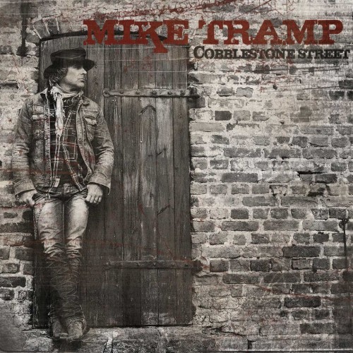 Mike Tramp - Cobblestone Street (2013)