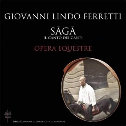 Giovanni Lindo Ferretti - Saga II Canto De Canti  (2013)