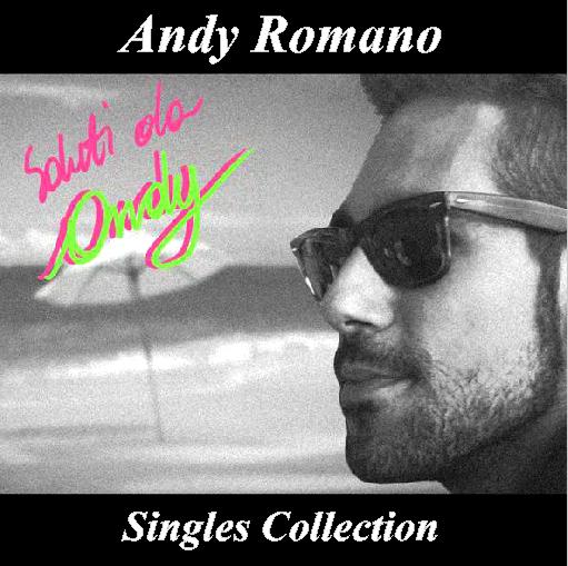 Andy Romano - Singles Collection (2010)