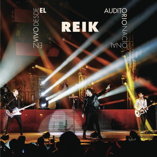 Reik - En Vivo Desde El Auditorio Nacional (2013)