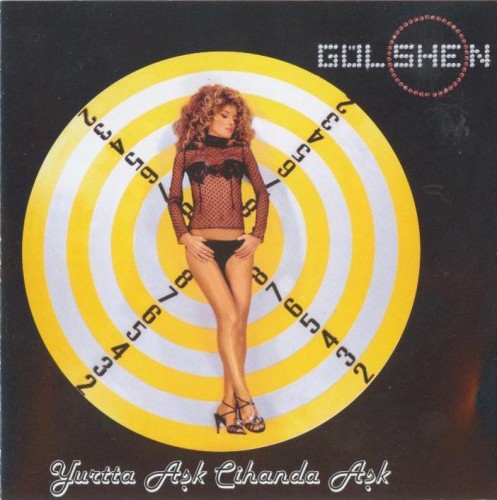 Gülşen - Yurtta Aşk Cihanda Aşk (2006)