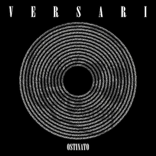 Versari - Ostinato (2013)