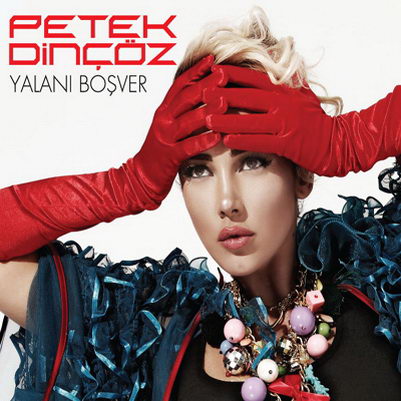 Petek Dinçöz - Yalanı Boşver