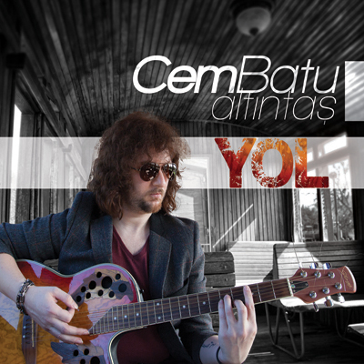 Cem Batu Altıntaş – Yol (2013)