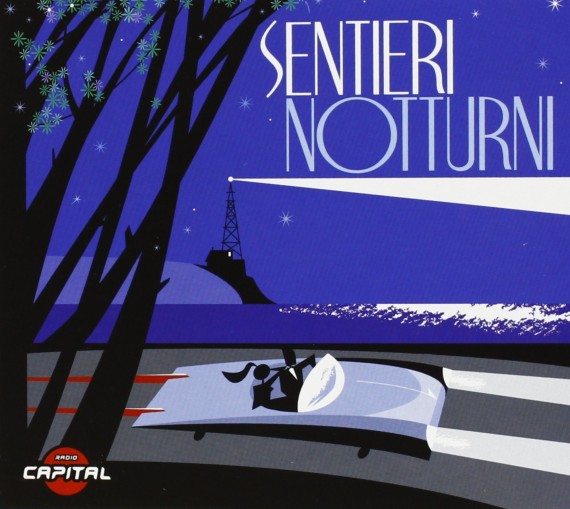Novecento - Sentieri Notturni - Radio Capital (2013)
