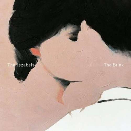 The Jezabels - The Brink