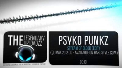 Psyko Punkz - Stream of Blood (Edit) [HQ + HD]