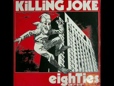 KILLING JOKE - EIGHTIES