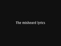 Wishmaster - The Misheard Lyrics