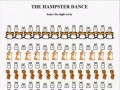 Original Hampster Dance circa 1997 (hamsters dancing online)... and peek at the new
