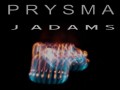 J  ADAMS - PRYSMA