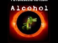 Psychedelic Asylum - Alcohol