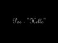 Poe - "Hello"